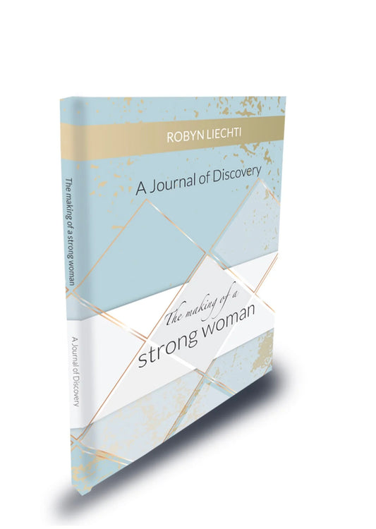 The Making of a Strong Woman